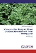 Comparative Study of Three Different Fertilizers on Yield and Quality