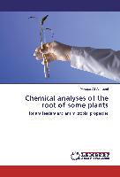 Chemical analyses of the root of some plants