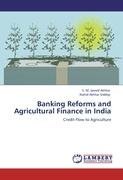 Banking Reforms and Agricultural Finance in India