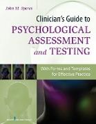 Clinician's Guide to Psychological Assessment and Testing
