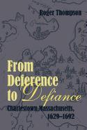 From Deference to Defiance (Paperback)