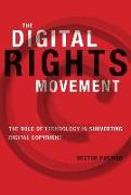 The Digital Rights Movement