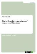 Charles Baudelaire: ¿A une Passante¿ - Analysen und Materialien