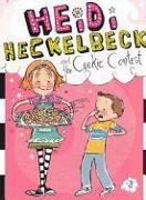 Heidi Heckelbeck and the Cookie Contest