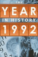 The Year in History 1992