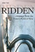Ridden: Dressage from the Horse's Point of View