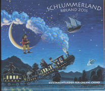 Schlummerland 1. Guetnachtlieder für Chlyni Chind. CD