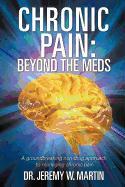 Chronic Pain: Beyond the Meds