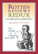 Rotten Reviews Redux: A Literary Companion