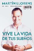 Vive la vida de tus sue±os (Live the life of Your Dreams)