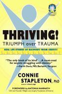 Thriving! Triumph Over Trauma