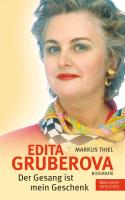 Edita Gruberova - "Der Gesang ist mein Geschenk"