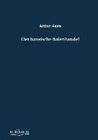 Der hansische Baienhandel