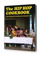 The Hip Hop Cookbook