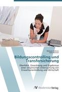 Bildungscontrolling und Transfersicherung