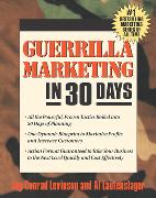 Guerrilla Marketing in 30 Days