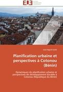 Planification urbaine et perspectives à Cotonou (Bénin)
