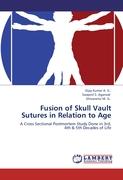 Fusion of Skull Vault Sutures in Relation to Age