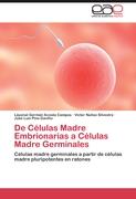 De Células Madre Embrionarias a Células Madre Germinales