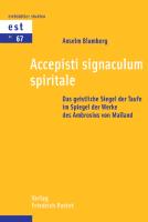 Accepisti signaculum spiritale