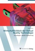 Wirtschaftlichkeit der Virtual Reality Technologie