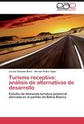 Turismo receptivo: análisis de alternativas de desarrollo