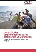 Las actitudes emprendedoras de los estudiantes universitarios