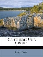 Diphtherie Und Croup