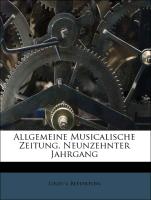 Allgemeine Musicalische Zeitung. Neunzehnter Jahrgang