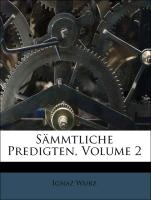 Sämmtliche Predigten, Volume 2