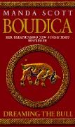 Boudica: Dreaming The Bull