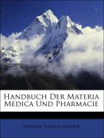 Handbuch Der Materia Medica Und Pharmacie