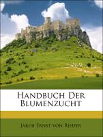 Handbuch Der Blumenzucht