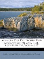 Annalen Der Deutschen Und Ausländischen Criminal-rechtspflege, Volume 17