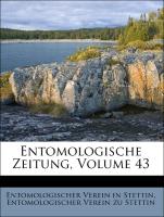 Entomologische Zeitung, Volume 43