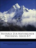 Beiträge Zur Naturkunde Preussens, Issues 8-9