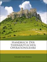 Handbuch Der Thierärztlichen Operationslehre