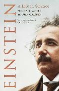 Einstein: A Life In Science