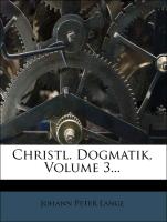 Christl. Dogmatik, Volume 3