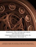 Annalen Des Königl[ichen] Sächs[ischen] Oberappellationsgerichts Zu Dresden, Volume 9