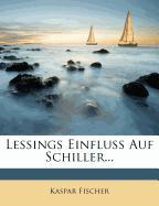 Lessings Einfluss Auf Schiller
