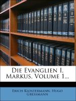 Die Evanglien I, Markus, Volume 1
