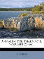 Annalen Der Pharmacie, Volumes 25-26