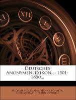 Deutsches Anonymenlexikon...: 1501-1850