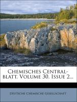 Chemisches Central-blatt, Volume 30, Issue 2