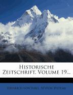 Historische Zeitschrift, Volume 19