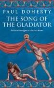 The Song of the Gladiator (Ancient Rome Mysteries, Book 2)