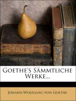 Goethe's Sämmtliche Werke