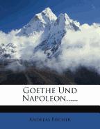 Goethe Und Napoleon