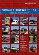 Subways & Light Rail in den USA 2: Westen